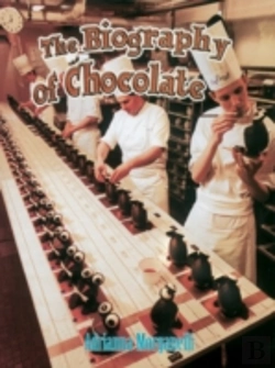 Bertrand.pt - The Biography Of Chocolate
