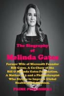 The Biography Of Melinda Gates