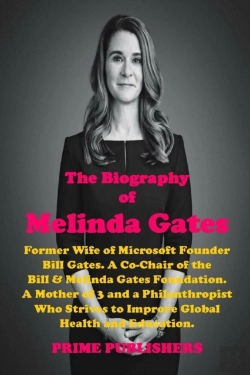 Bertrand.pt - The Biography Of Melinda Gates