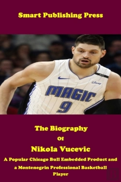 Bertrand.pt - The Biography Of Nikola Vucevic