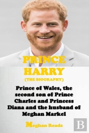 The Biography Of Prince Harry