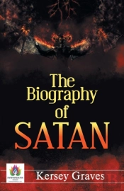 The Biography Of Satan