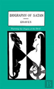 The Biography Of Satan