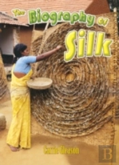 The Biography Of Silk