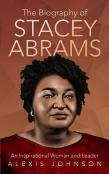 The Biography Of Stacey Abrams