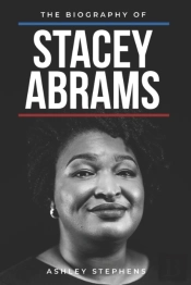 The Biography Of Stacey Abrams