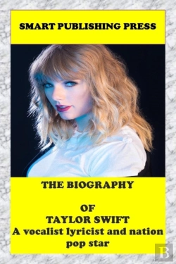 Bertrand.pt - The Biography Of Taylor Swift