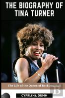 The Biography Of Tina Turner