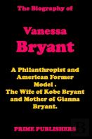 The Biography Of Vanessa Bryant