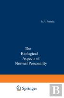 The Biological Aspects Of Normal Personality