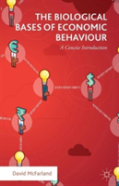 The Biological Bases Of Economic Behaviour