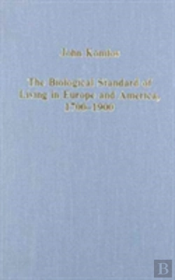 Bertrand.pt - The Biological Standard Of Living In Europe And America, 1700â€“1900