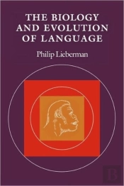 The Biology And Evolution Of Language
