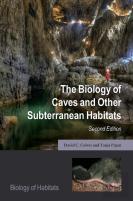The Biology Of Caves And Other Subterranean Habitats
