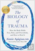 The Biology Of Trauma
