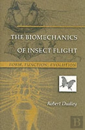 The Biomechanics Of Insect Flight
