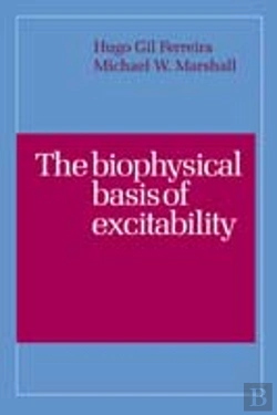 Bertrand.pt - The Biophysical Basis Of Excitability