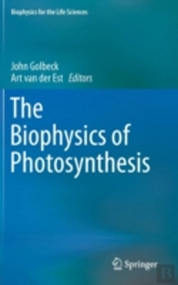 Bertrand.pt - The Biophysics Of Photosynthesis