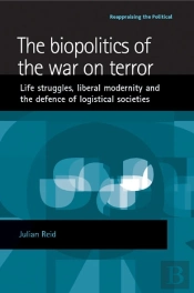 The Biopolitics Of The War On Terror
