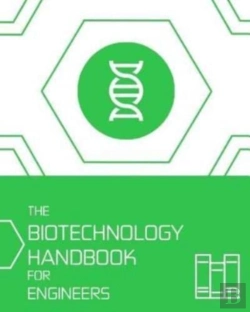 Bertrand.pt - The Biotechnology Handbook For Engineers'