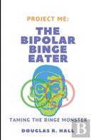 The Bipolar Binge Eater