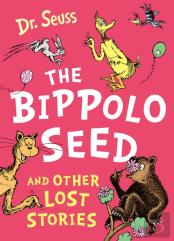 The Bippolo Seed And Other Lost Stories