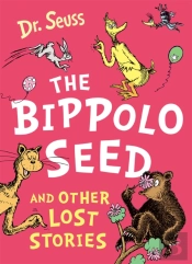 The Bippolo Seed And Other Lost Stories