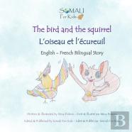 The Bird And The Squirrel - L'Oiseau Et L'Ecureuil