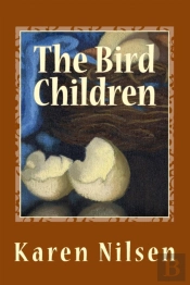 The Bird Children: Book One Of The Phoen