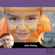 The Bird Feeder Of Istanbul