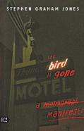 The Bird Is Gone