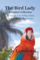 The Bird Lady Complete Collection