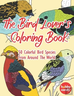 Bertrand.pt - The Bird Lover'S Coloring Book