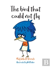 The Bird That Could Not Fly