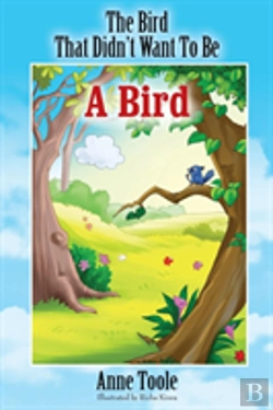 Bertrand.pt - The Bird That Didn'T Want To Be A Bird