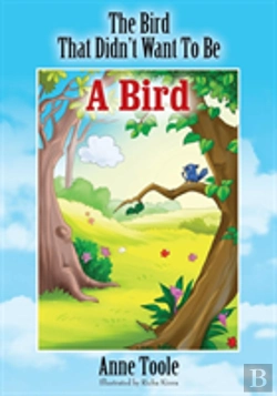 Bertrand.pt - The Bird That Didn'T Want To Be A Bird