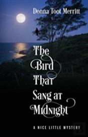 The Bird That Sang At Midnight