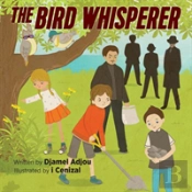 The Bird Whisperer