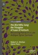 'The Bird Who Sang The Trisagion' Of Isaac Of Antioch