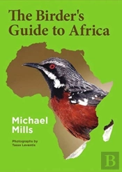 The Birder'S Guide To Africa