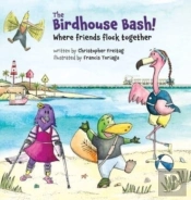 The Birdhouse Bash!