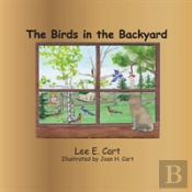 The Birds In The Backyard