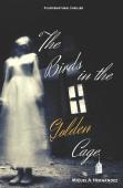 The Birds In The Golden Cage