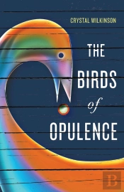 The Birds Of Opulence