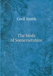 The Birds Of Somersetshire