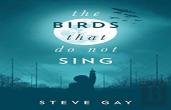 The Birds That Do Not Sing