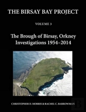 The Birsay Bay Project Volume 3