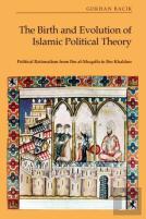 The Birth And Evolution Of Islamic Political Theory