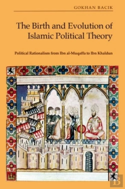 Bertrand.pt - The Birth And Evolution Of Islamic Political Theory