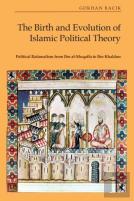 The Birth And Evolution Of Islamic Political Theory